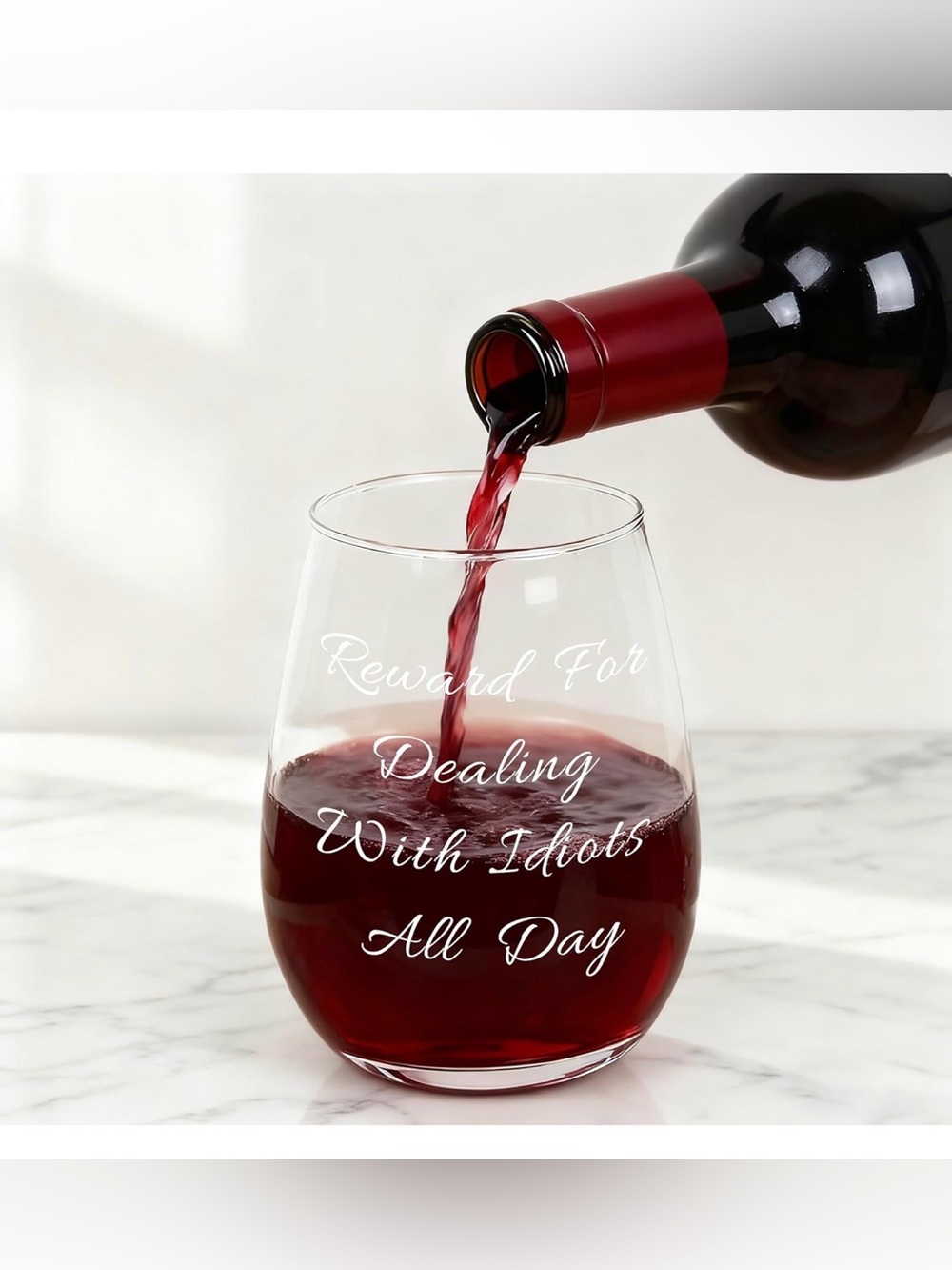 Stemless Wine Glass - 'Reward For Dealing With Idiots All Day' - Clear